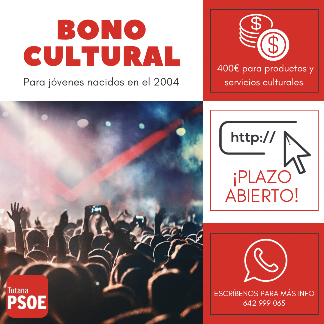 El PSOE de Totana pone a disposición de los jóvenes una línea de asesoramiento y ayuda para solicitar el Bono Cultural Joven.